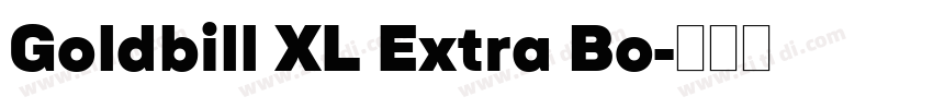 Goldbill XL Extra Bo字体转换